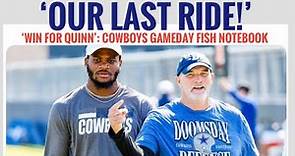 #Cowboys Fish Report at ATT GAMEDAY! 'WIN FOR QUINN' and #NFL Notebook