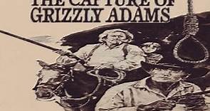 The Capture of Grizzly Adams (1982) Film: Frontier Western