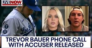 Trevor Bauer phone call with accuser, Lindsey Hill, released publicly | LiveNOW from FOX