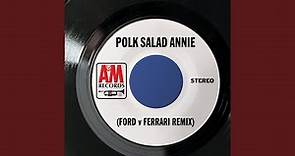 Polk Salad Annie (Ford V Ferrari Remix)