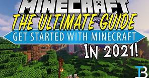 The Ultimate Minecraft Starter Guide for 2021