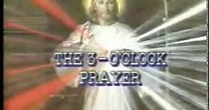 The Original Three o' Clock Prayer (Rehashed)