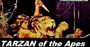 TARZAN OF THE APES by Edgar Rice Burroughs - FULL AudioBook | Greatest AudioBooks