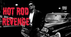 Hot Rod Revenge - Rockabilly Short Film