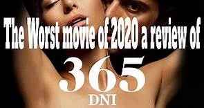 365 Days (365 Dni) - Review - The worst film of 2020?