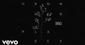 BANKS - Crowded Places (Visualizer)