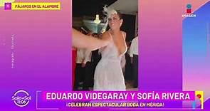 Todos los detalles de la boda de Eduardo Videgaray y Sofía Rivera Torres | Sale el Sol