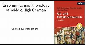 MHG5: Middle High German Graphemics and Phonology (Nikolaus Ruge)