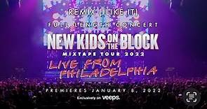 New Kids on the Block (Live From Philly) - Remix (I Like The)