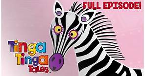 The Story of Zebra 🦓 | Tinga Tinga Tales Official | Full Episode | Cartoons For Kids