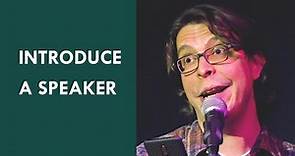 How to introduce a speaker the right way (with examples) - full workshop