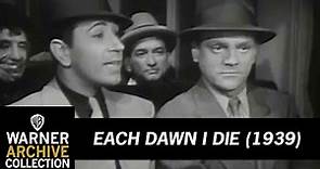 Original Theatrical Trailer | Each Dawn I Die | Warner Archive