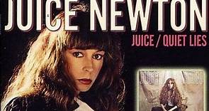 Juice Newton - Juice / Quiet Lies