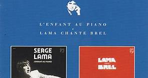 Serge Lama - L'enfant Au Piano - Lama Chante Brel