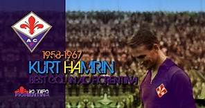 ⑦ Kurt Hamrin ● Best Gol in AC Fiorentina