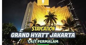 Staycation Hotel Grand Hyatt Jakarta 2021| MEWAH BANGET