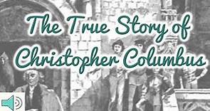 The True Story of Christopher Columbus by Elbridge S. Brooks AUDIOBOOK -- Read Aloud for Homeschool