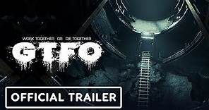 GTFO: Official Cinematic Teaser Trailer
