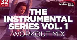 Workout Music Source // The Instrumental Series Vol. 1 // 32 Count (132-135 BPM)