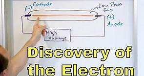 The Discovery of the Electron (Chemistry & Physics) - [1-2-4]