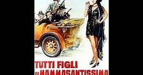 Mammasantissima (Tutti figli di mammasantissima) - Guido & Maurizio De Angelis & Jenny McKean - 1973