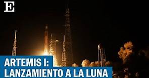 Artemis I, primer paso de la humanidad en su regreso a la Luna (16-11-2022) | EL PAÍS