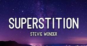 Stevie Wonder - Superstition Lyrics