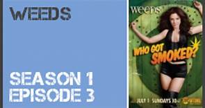 Weeds season 1 episode 3 s1e3