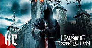 The Haunting Of The Tower Of London | Full Slasher Horror Movie | Horror Central