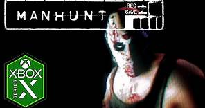 Manhunt Xbox Series X Gameplay