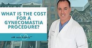 What is the Cost for a Gynecomastia Procedure and What's Included?