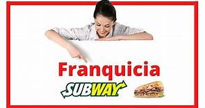 Esto es lo que te costaría abrir una 🍔 Franquicia Subway | UN NEGOCIO MUY RENTABLE