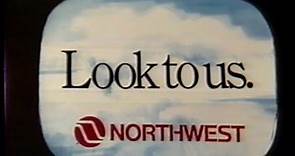 Introduction of Northwest Airlines "Look To Us" 1986 advertising campaign.