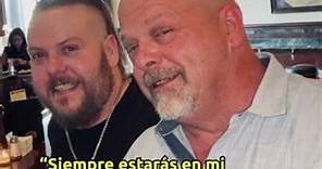 Rick Harrison revela las causas del fallecimiento de su hijo Adam