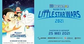 DORAEMON THE MOVIE: NOBITA'S LITTLE STAR WARS 2021 Official Trailer Indonesia