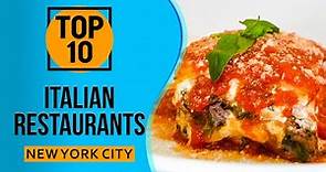 Top 10 Best Italian Restaurants in New York City