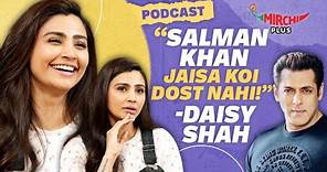 Daisy Shah unfiltered on Salman Khan, R Madhavan, film industry, life & love | Podcast