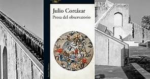 Fragmento de "Prosa del observatorio"-Julio Cortázar