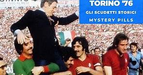 TORINO 1976: scudetti storici in Serie A