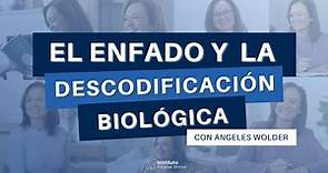 El enfado desde la Descodificación Biológica - Ángeles Wolder