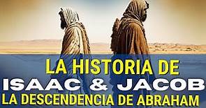La Historia de Isaac y Jacob: Descendencia de Abraham y Promesa de Dios.
