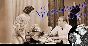By Appointment Only - Full Movie | Lew Cody, Aileen Pringle, Sally O'Neil, Edward Morgan