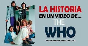 La Historia En Un Video De...THE WHO