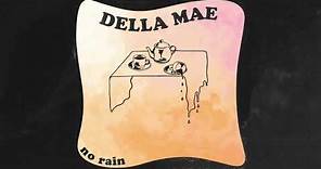 Della Mae "No Rain" (Official Audio)