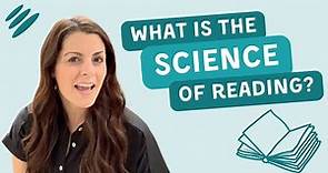 What is the Science of Reading?