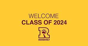 Welcome Class of 2024 | Roosevelt High School | Minneapolis, MN