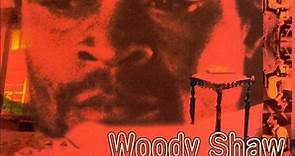 Woody Shaw - Last of the Line - (Cassandranite & Love Dance)