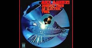 MIKE MAINIERI - Journey Thru An Electric Tube 1968 [full album]