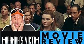 Miranda’s Victim Movie Review (An Important Film)