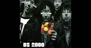 BS 2000 - BS 2000 (1997 Full Album)